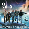 CD/DVDLord / Kifutok A Vilgbol / CD+DVD