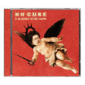 CDNo Cure / It Is Going To Get Dark