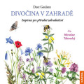 CDGoulson Dave / Divoina v zahrad