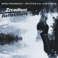 CDKivnkov Mirka & Stivn Ji / Zrcadlen / Reflections / Digipac