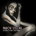 2CDParov Stelar / Voodoo Sonic: The Album / 2CD / Digipack